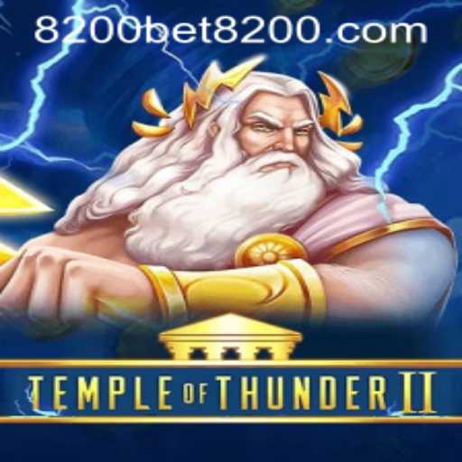 Exploring Temple of Thunder II: A Thrilling Adventure with 8200bet PH Login