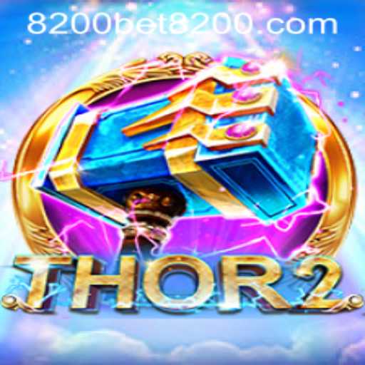 Thor2: A New Era of Gaming Adventure with 8200bet PH Login